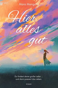Cover Hier alles gut (eBook, ePUB)