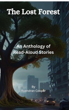 The Lost Forest An Anthology (eBook, ePUB) - Cooper, Ruendran