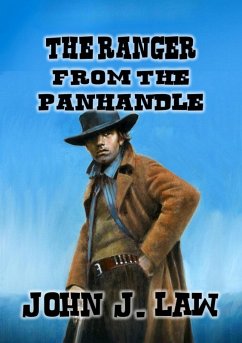 The Ranger From The Panhandle (eBook, ePUB) - Law, John J.