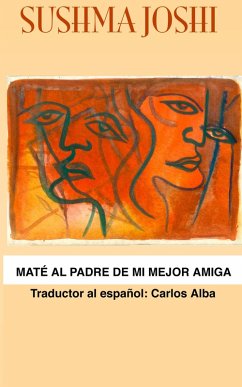 Maté al padre de mi mejor amiga (eBook, ePUB) - Joshi, Sushma