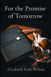 For the Promise of Tomorrow (eBook,... - Bild 1