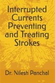Interrupted Currents Preventing and Treating Strokes (eBook, ePUB)