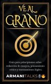 Ve Al Grano (eBook, ePUB)