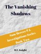 The Vanishing Shadows (Sam Mercer P.I.... - Bild 1