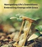 Navigating Life's Transitions (eBook, ePUB)