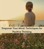 Empower Your Mind (eBook, ePUB)