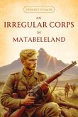An Irregular Corps in Matabeleland (eBook, ePUB)