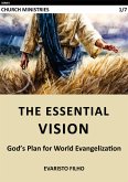 The Essential Vision: God's Plan for World Evangelization (eBook, ePUB)