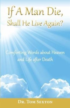 Cover If A Man Die, Shall He Live Again? (eBook, ePUB)
