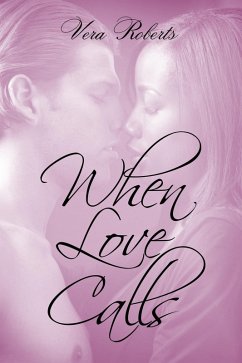 When Love Calls (eBook, ePUB) - Roberts, Vera