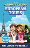 Andrew & Ashley's European Tours PARIS! (eBook, ePUB) Andrew & Ashley's European Tours PARIS! (eBook, ePUB)