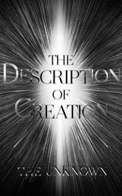 The Description of Creation (eBook, ePUB) - Unknown, The