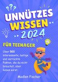 Unnützes Wissen für Teenager 2024 (eBook, ePUB)