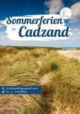 Sommerurlaub an der niederländischen Nordseeküste in Cadzand (eBook, ePUB)