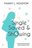 Single, Saved, & Showing (eBook, ePUB)