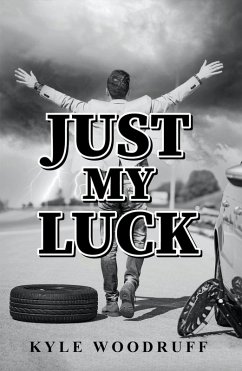 Just My Luck (eBook, ePUB) - Woodruff, Kyle