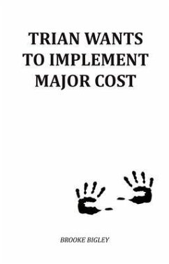 Trian Wants To Implement Major Cost (eBook, ePUB) - Bigley, Brooke