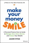 Make Your Money Smile (eBook, ePUB)