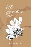 With Sassafras Tea (eBook, ePUB)