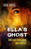 Ella's Ghost (eBook, ePUB)