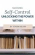 Mastering Self-Control (eBook, ePUB) - Bild 1