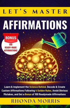 Let's Master Affirmations (Your Ultimate Path to Selfcare, #1) (eBook, ePUB) - Morris, Rhonda