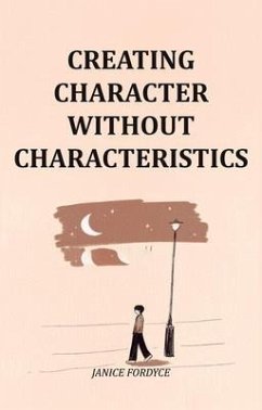 Cover Creating Character Without Characteristics (eBook, ePUB)