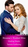 Breanna's Wedded Bliss (Healing Hearts, #19) (eBook, ePUB)