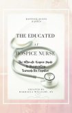 The Educated AF Hospice Nurse-The Ultimate Hospice Guide (eBook, ePUB)