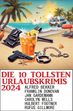 Cover Die 10 tollsten Urlaubskrimis 2024 (eBook, ePUB)