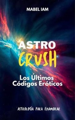 Cover Astro Crush (eBook, ePUB)