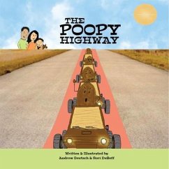 The Poopy Highway (eBook, ePUB) - DuBoff, Rori; Deutsch, Andrew