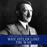 The Hitler Collection: Why Hitler Lost the War (MP3-Download)