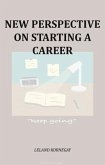 New Perspective On Starting A Career (eBook, ePUB)