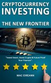 Cryptocurrency Investing: The New Frontier (eBook, ePUB)