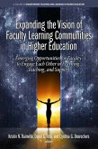 Expanding the Vision of Faculty Learning Communities in Higher Education (eBook, PDF)