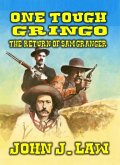 One Tough Gringo - The Return of Sam Granger (eBook, ePUB)