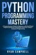 Python Programming Mastery (eBook, ePUB) - Bild 1
