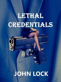 Lethal Credentials (eBook, ePUB) Lethal Credentials (eBook, ePUB)