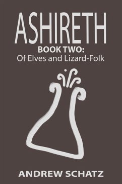 Of Elves and Lizard-Folk (Ashireth, #2) (eBook, ePUB) Cover Of Elves and Lizard-Folk (Ashireth, #2) (eBook, ePUB)