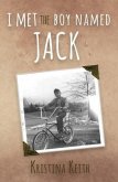I Met the Boy Named Jack (eBook, ePUB)