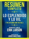 Resumen Completo - Lo Esplendido Y Lo Vil (The Splendid And The Vile) - Basado En El Libro De Erik Larson (eBook, ePUB)