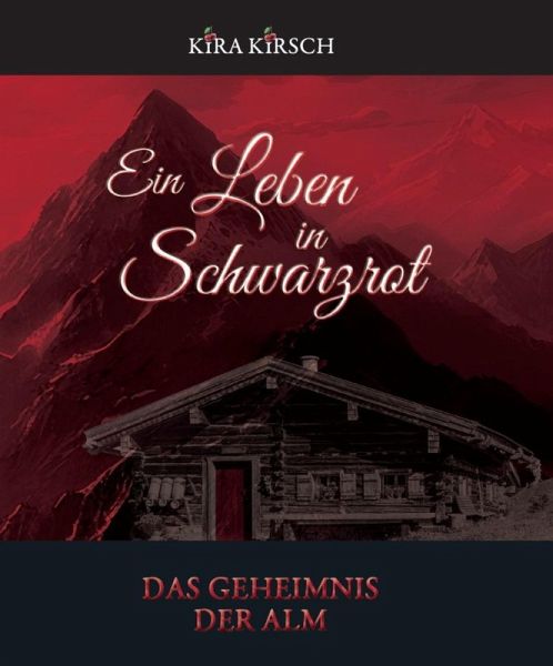 Ein Leben in Schwarzrot (eBook, ePUB)