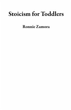 Stoicism for Toddlers (eBook, ePUB) - Zamora, Ronnie