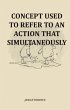 Concept Used To Refer To An Action That... - Bild 1