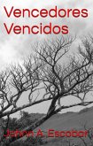 Vencedores vencidos (eBook, ePUB)