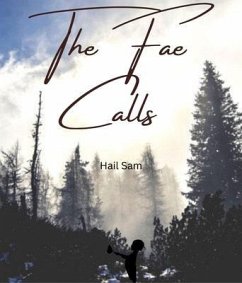 Cover The Fae Calls (eBook, ePUB)
