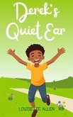 Derek's Quiet Ear (eBook, ePUB)