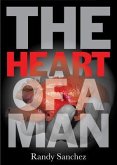 The Heart of a Man (eBook, ePUB) The Heart of a Man (eBook, ePUB)