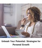 Unleash Your Potential (eBook, ePUB)
